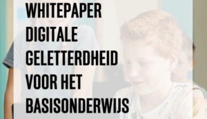 Digitale geletterdheid, hoe doe je dat in het basisonderwijs? Tips voor implementatie