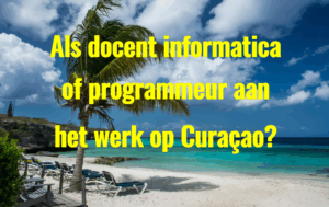 Vacatures Scholenstichting Curaçao
