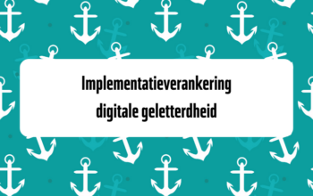 Gratis webinar implementatieverankering digitale geletterdheid